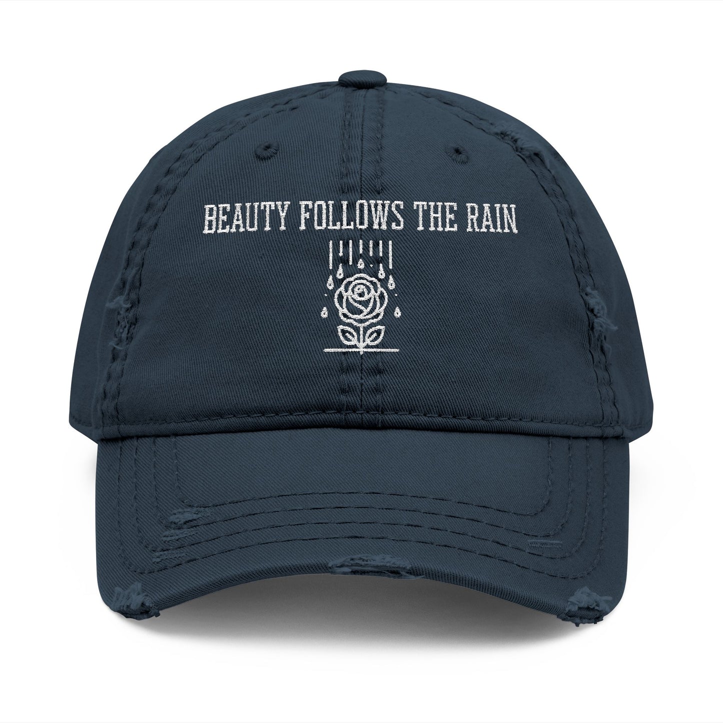 Distressed Dad Hat - "Beauty Follows The Rain" Embroidered Cap
