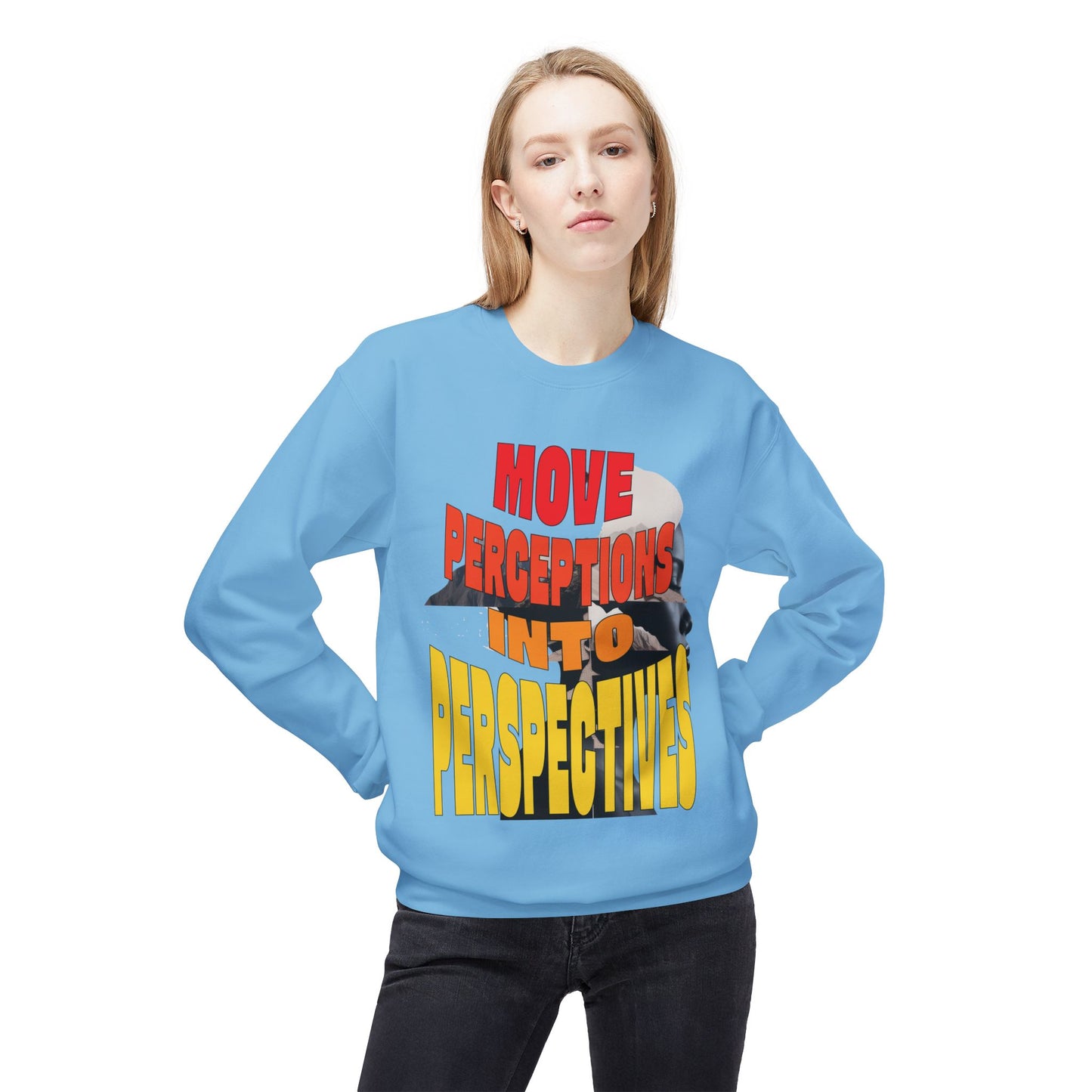 Move Perceptions Into Perspectives Sweatshirt
