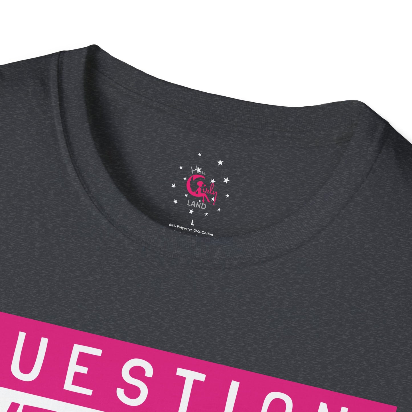 Question Everything - Think For Yourself Statement Tee Pink