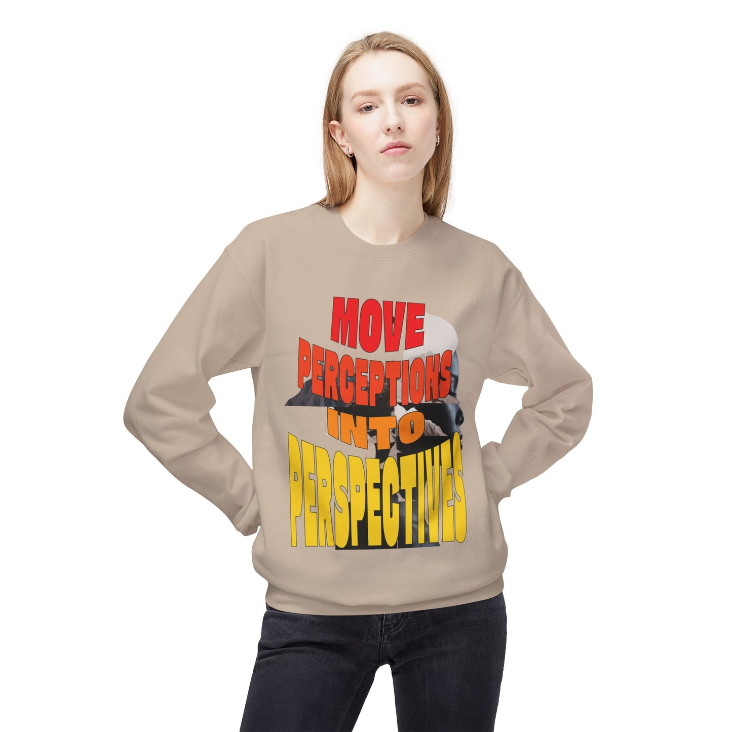 Move Perceptions Into Perspectives Sweatshirt