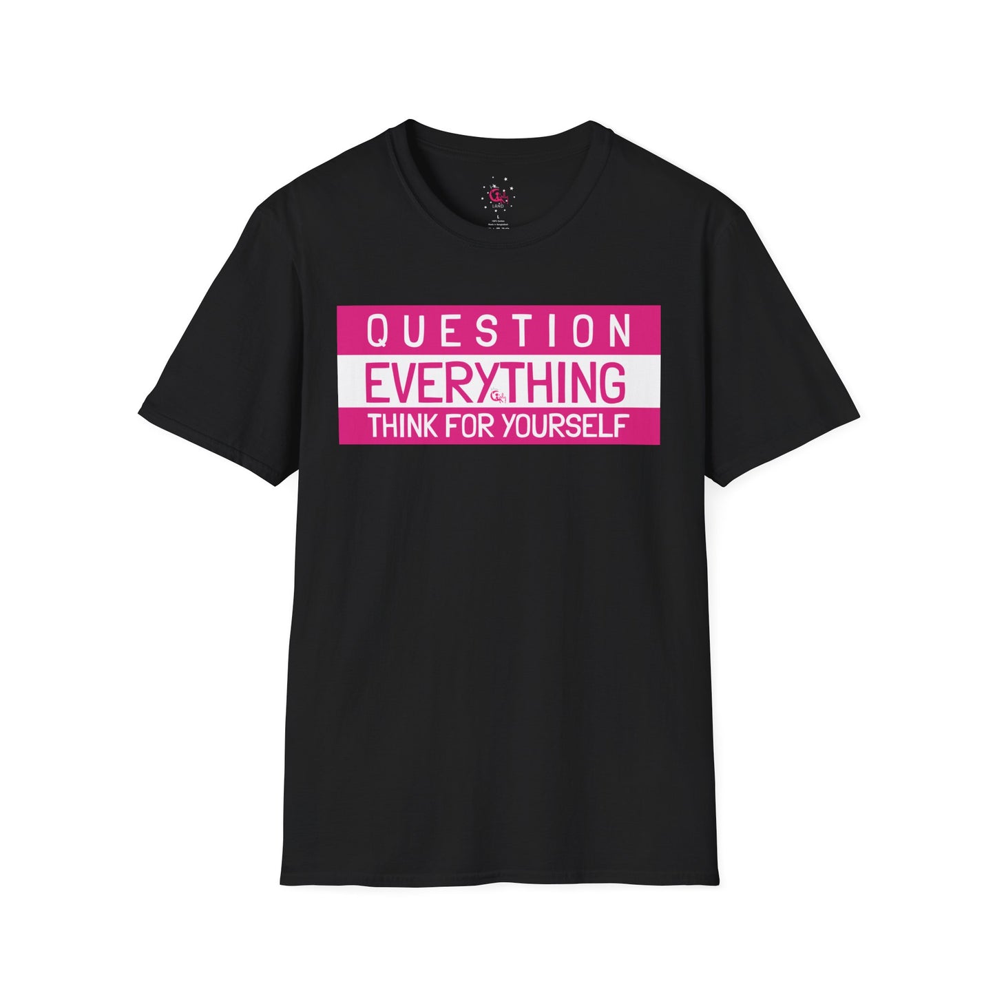 Question Everything - Think For Yourself Statement Tee Pink