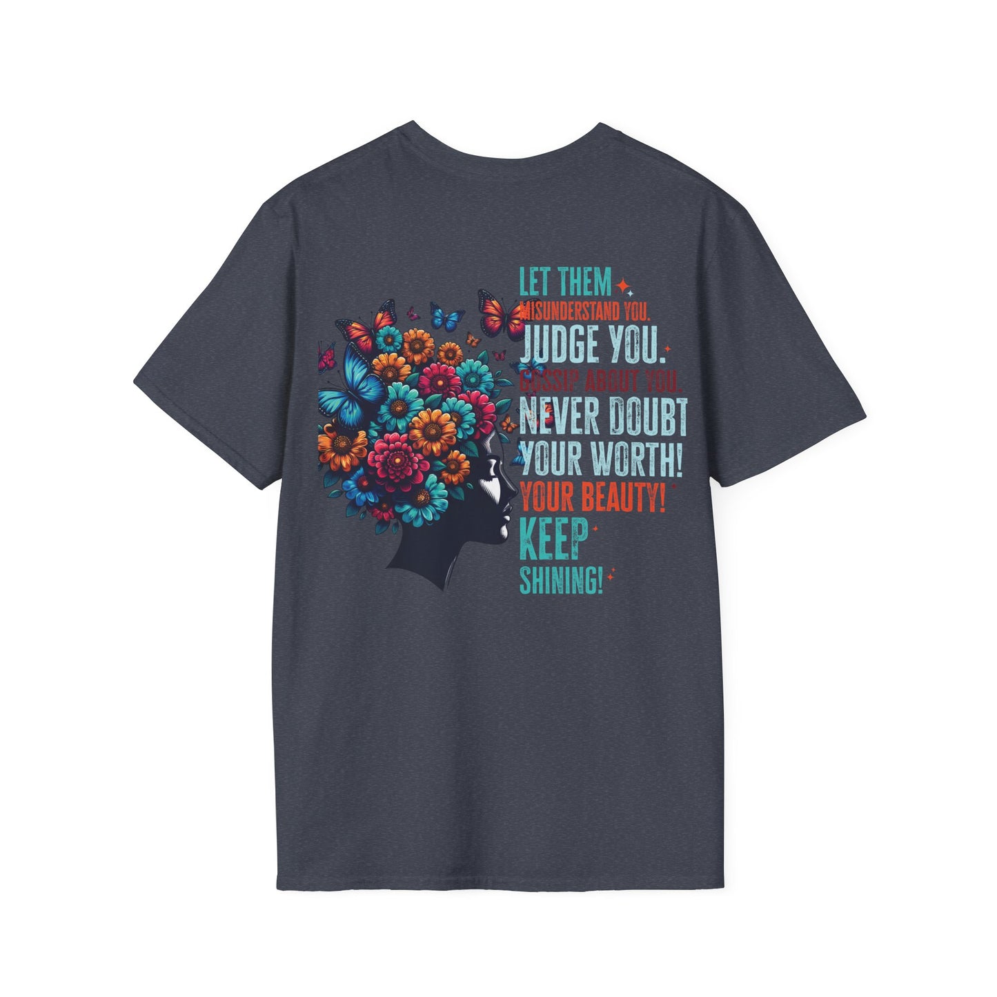 Inspirational 'Let Them...Let Your Beauty Shine' Soft style T-Shirt