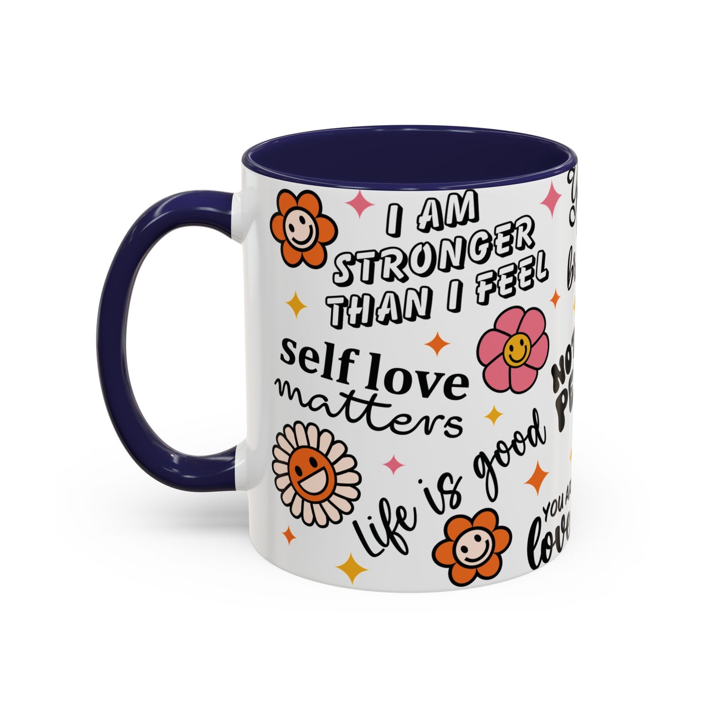 Mug - I Am Stronger Than I Feel - Self Care Inspirational 11 oz Coffee Mug