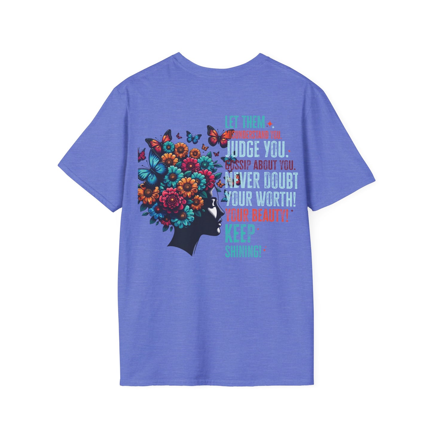 Inspirational 'Let Them...Let Your Beauty Shine' Soft style T-Shirt