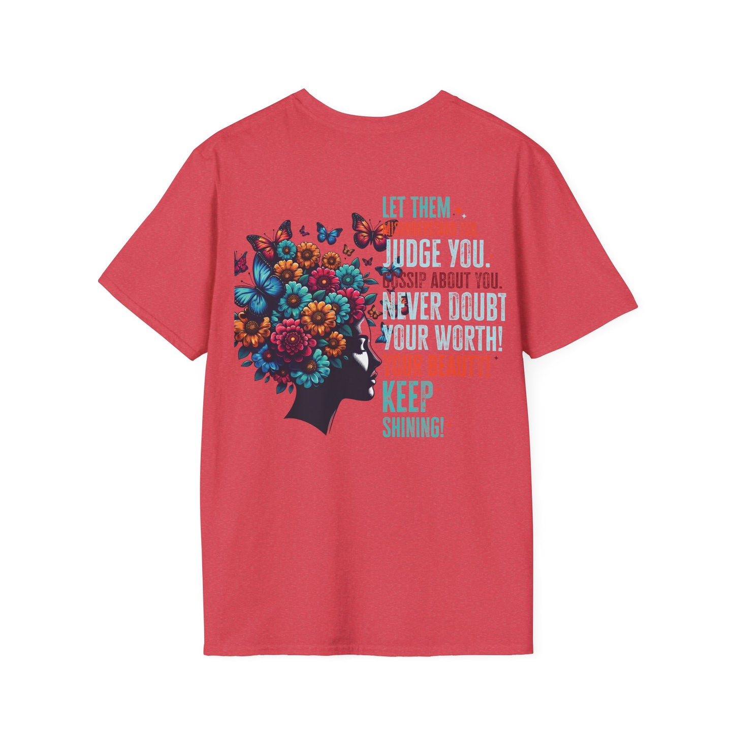Inspirational 'Let Them...Let Your Beauty Shine' Soft style T-Shirt