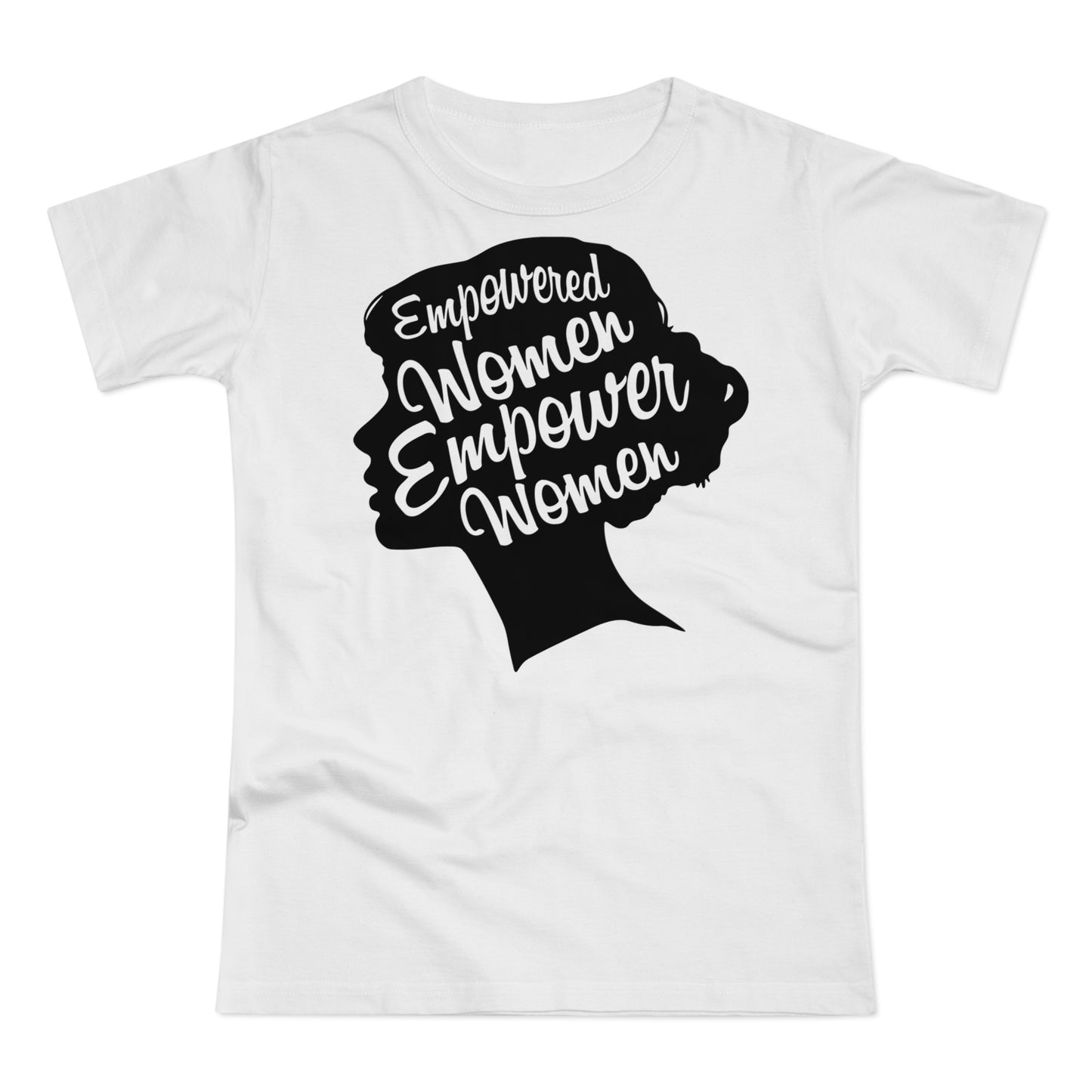 Empowered Women T-Shirt | Empowerment & Equality