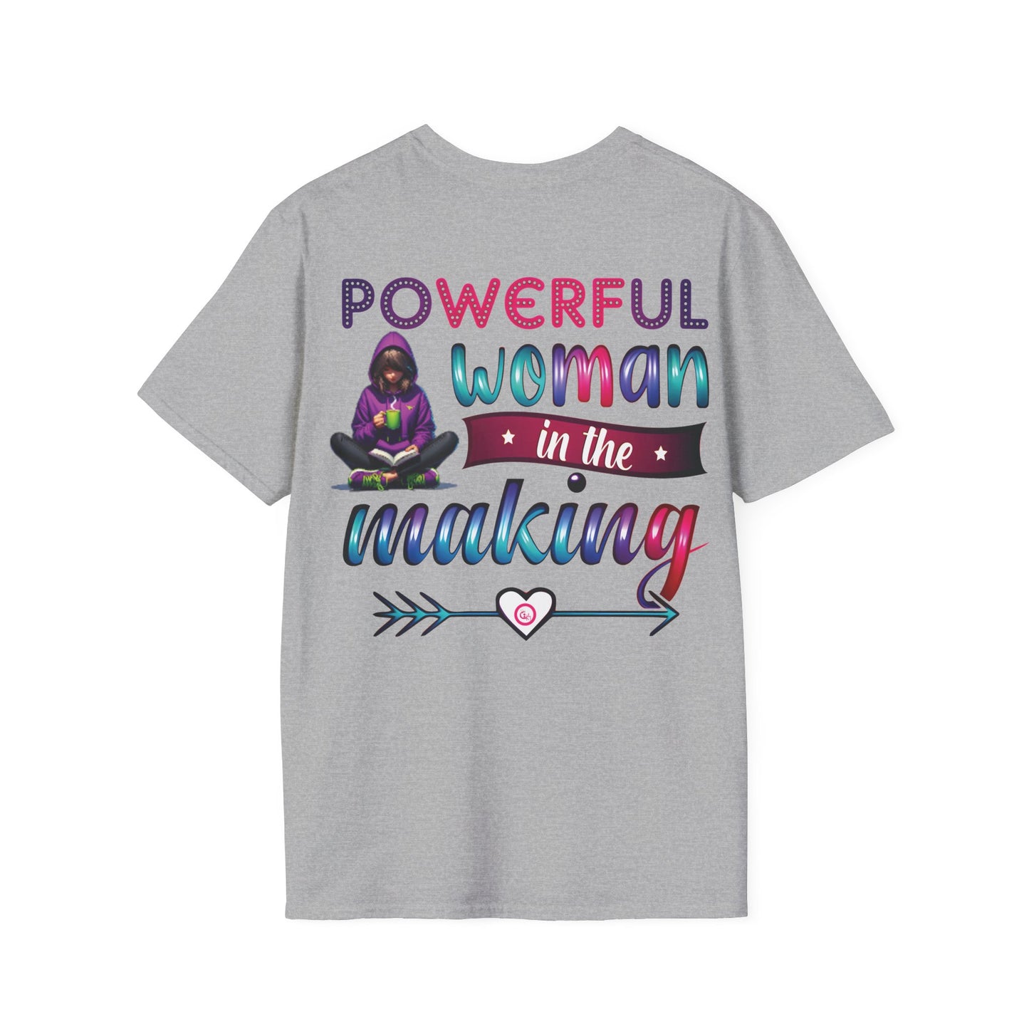 Empowerment T-Shirt - Powerful Woman In The Making