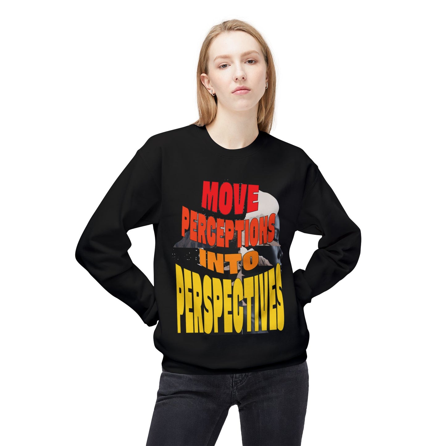 Move Perceptions Into Perspectives Sweatshirt