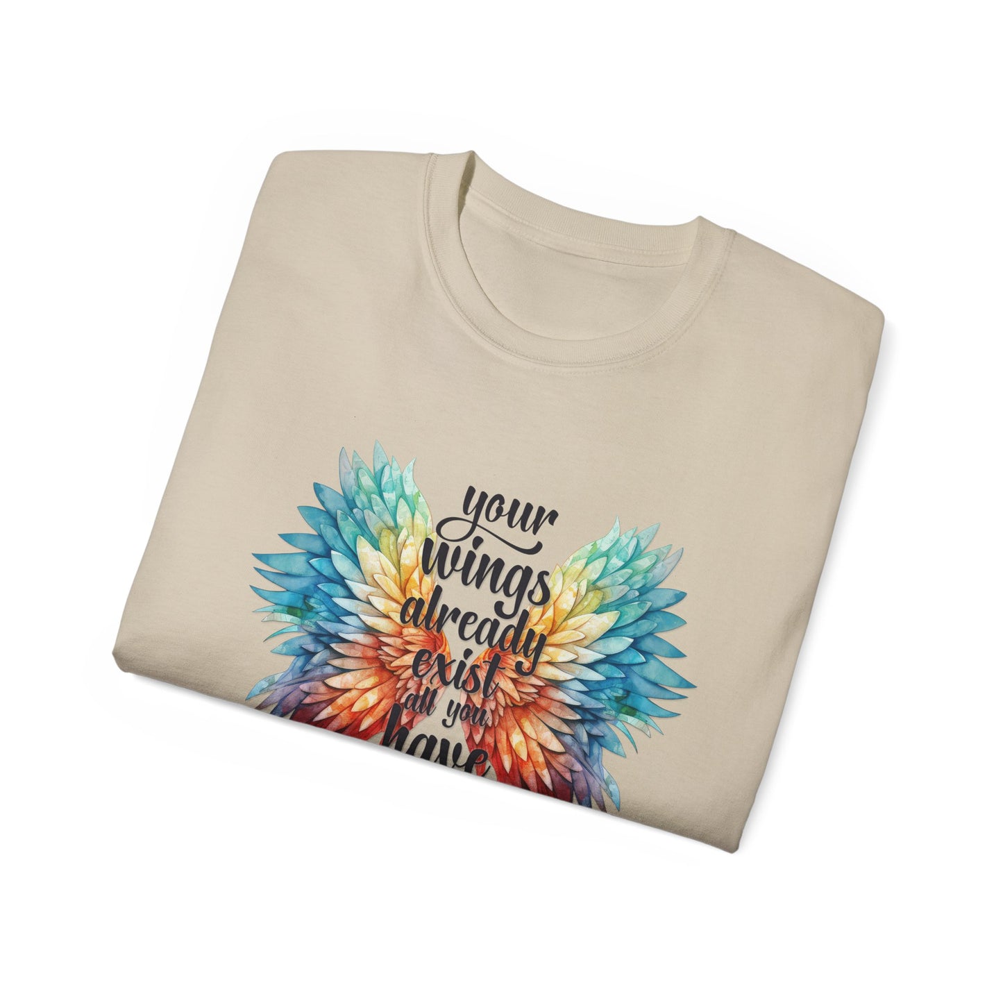 Inspirational Wings Tee-Your Wings Already Exist All You Have To Do Is Fly