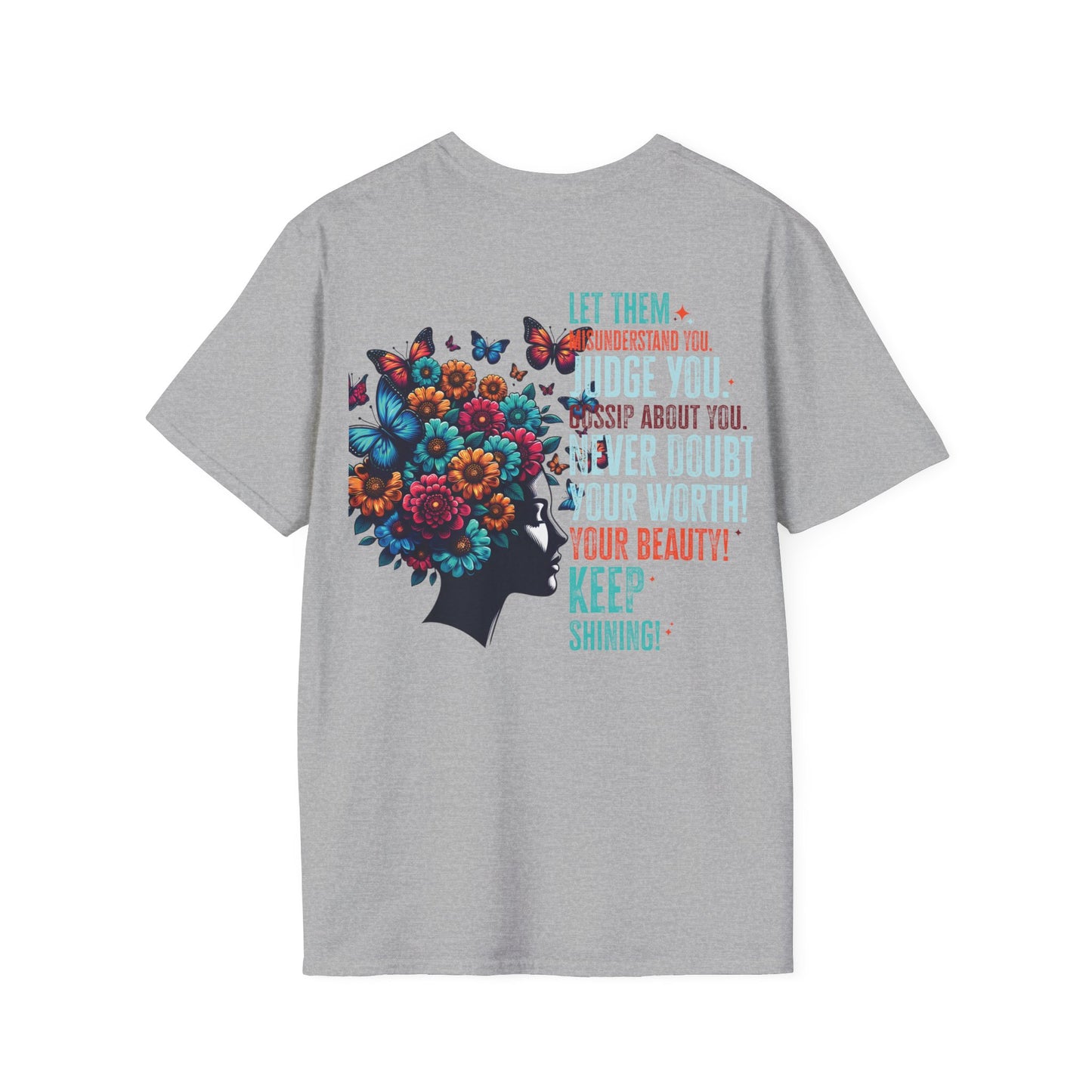 Inspirational 'Let Them...Let Your Beauty Shine' Soft style T-Shirt