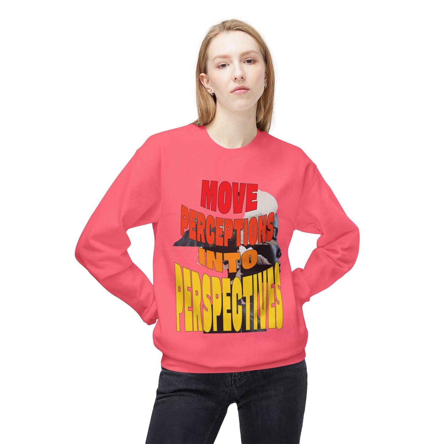 Move Perceptions Into Perspectives Sweatshirt