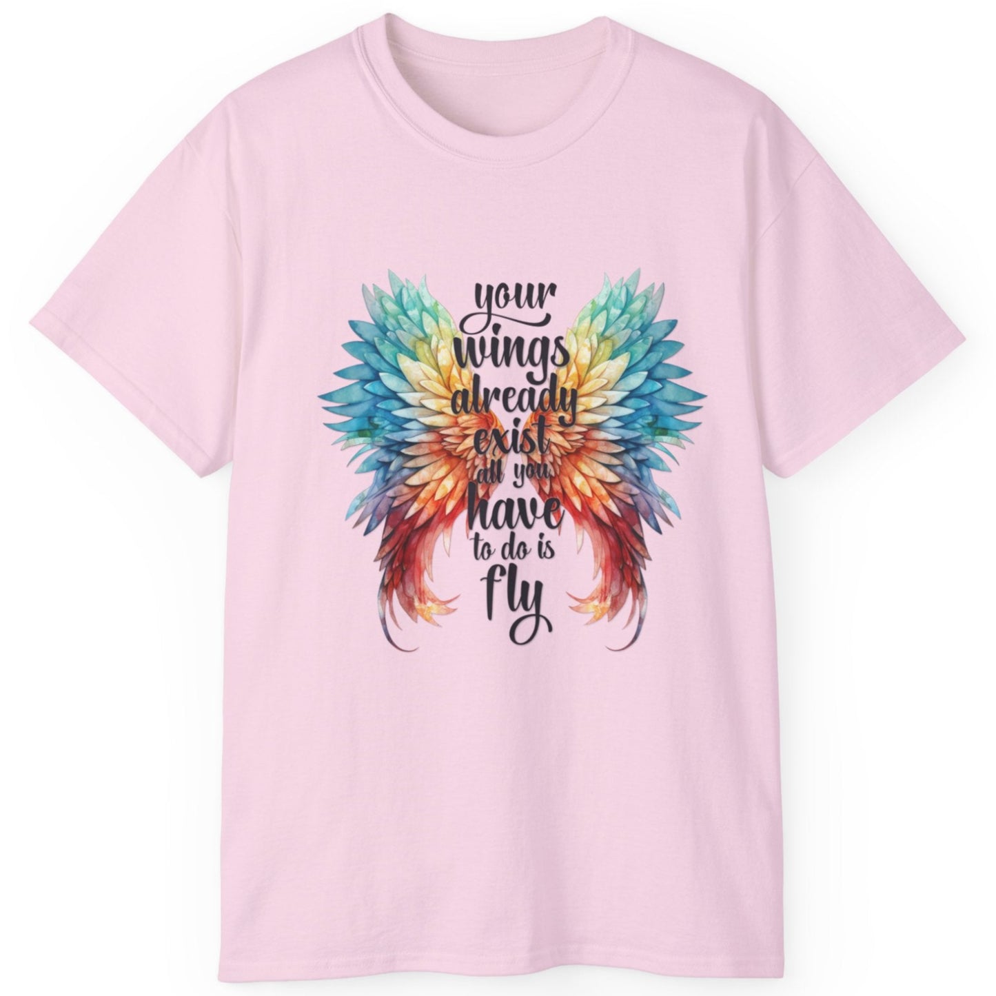 Inspirational Wings Tee-Your Wings Already Exist All You Have To Do Is Fly