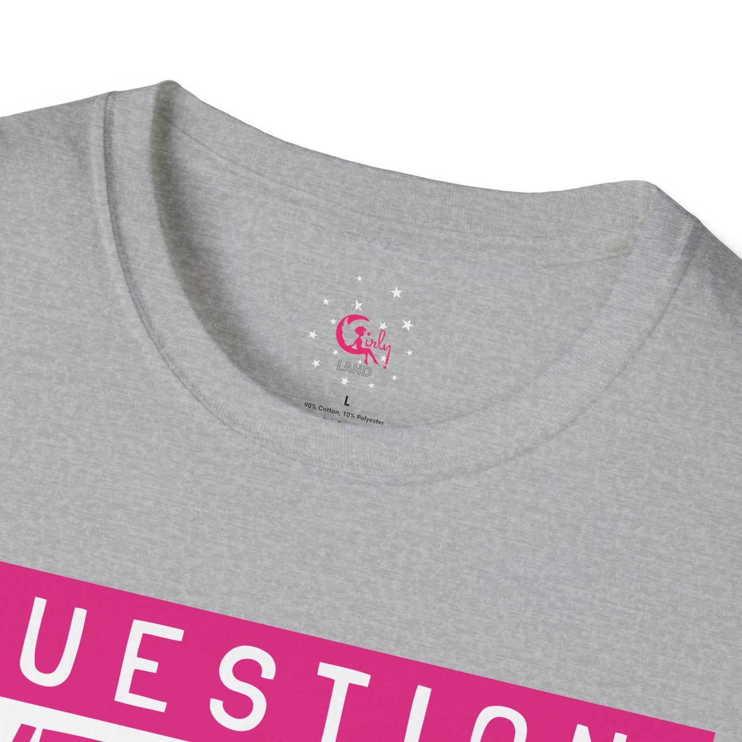 Question Everything - Think For Yourself Statement Tee Pink