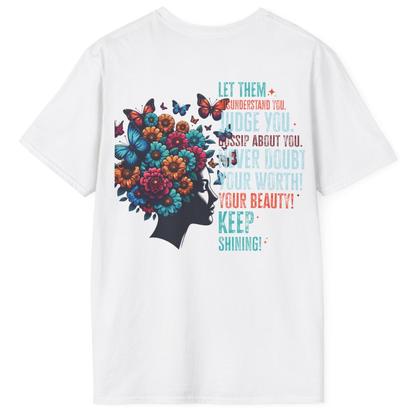 Inspirational 'Let Them...Let Your Beauty Shine' Soft style T-Shirt