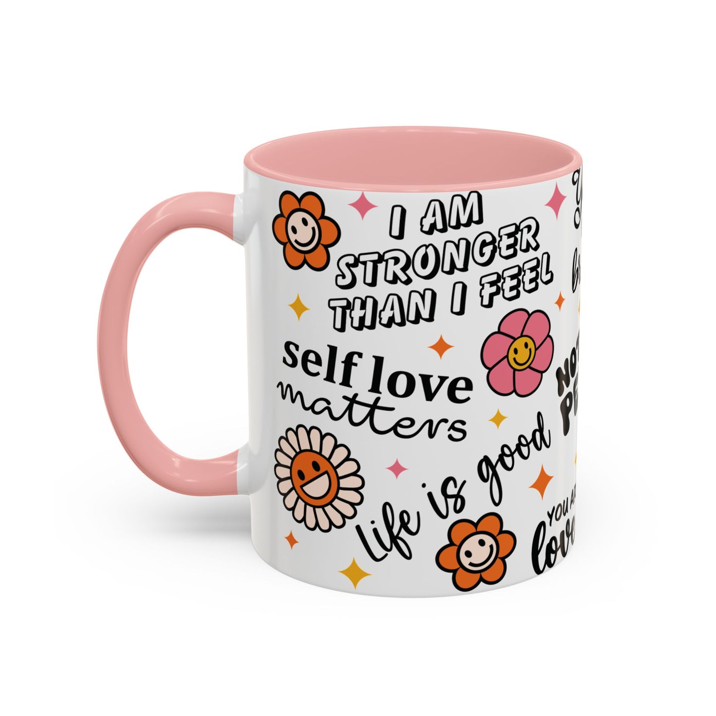Mug - I Am Stronger Than I Feel - Self Care Inspirational 11 oz Coffee Mug