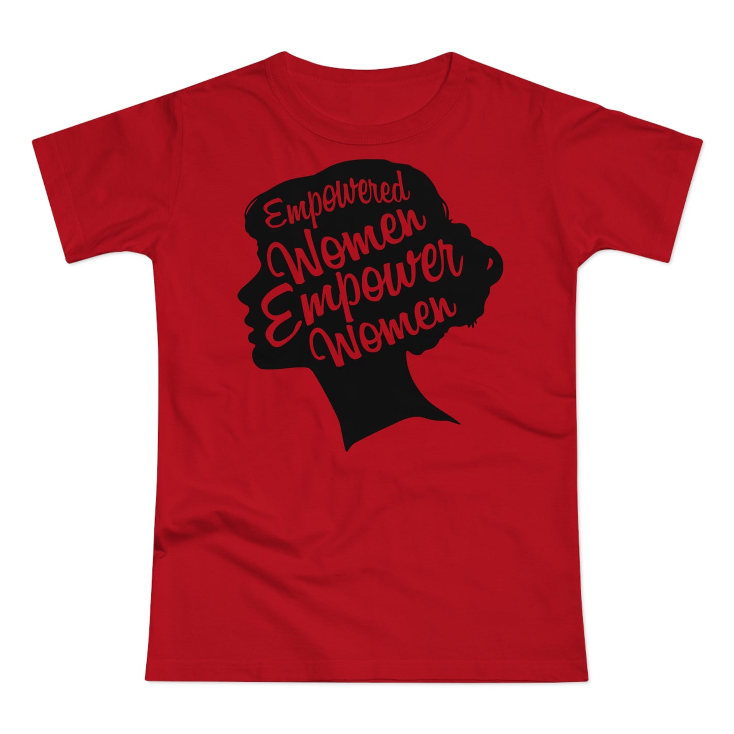 Empowered Women T-Shirt | Empowerment & Equality