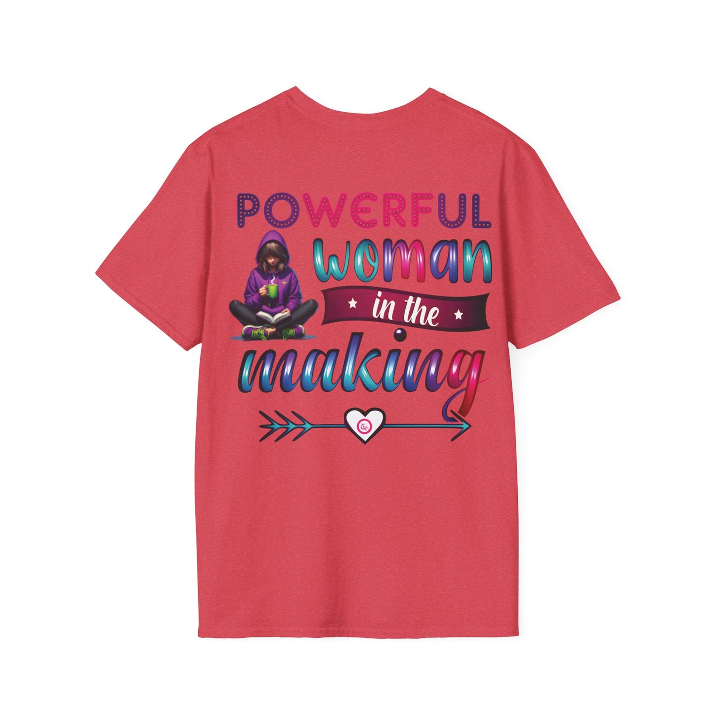 Empowerment T-Shirt - Powerful Woman In The Making