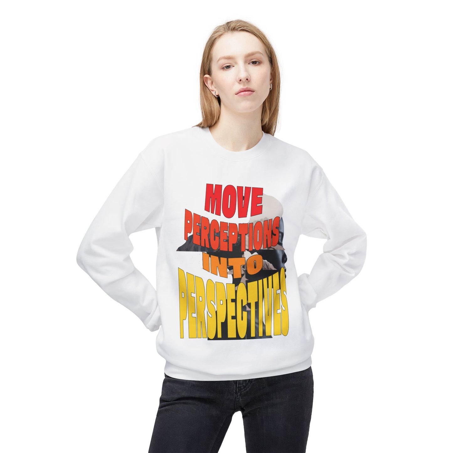 Move Perceptions Into Perspectives Sweatshirt