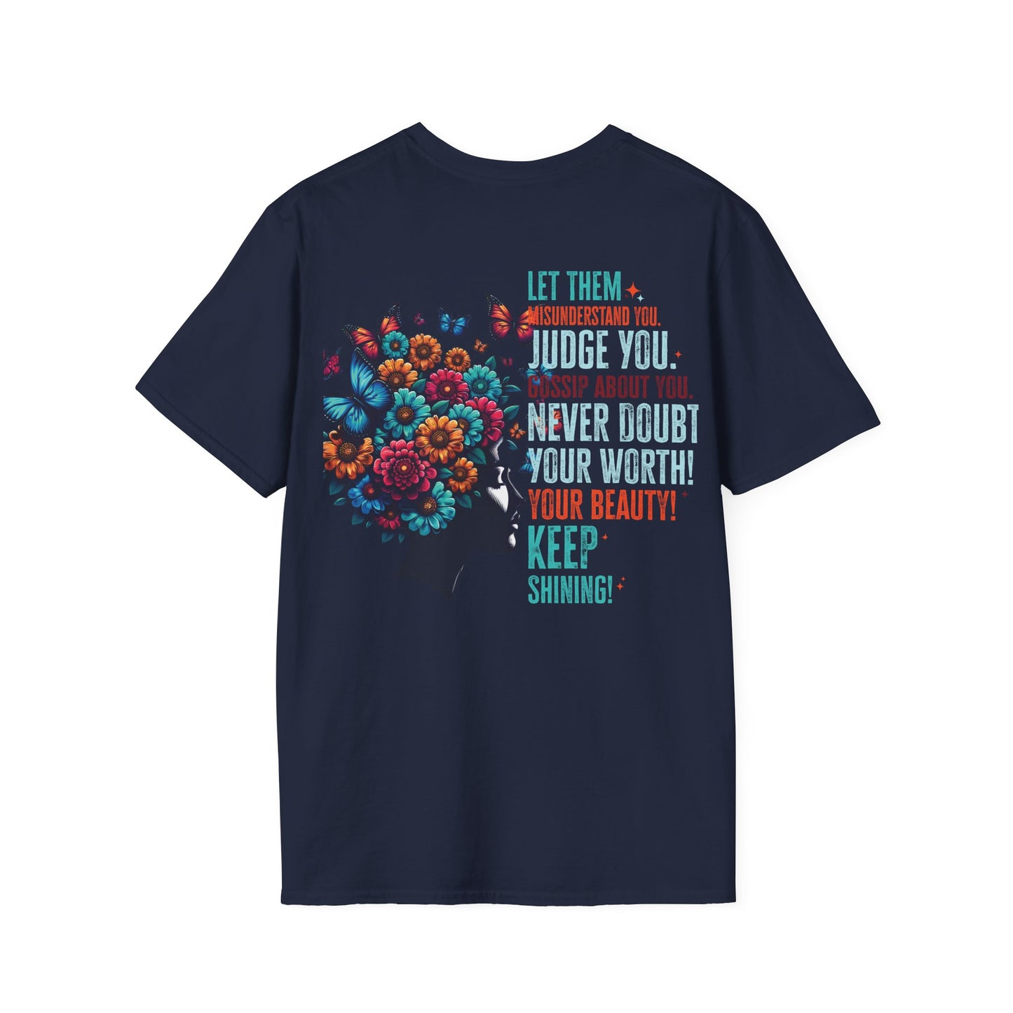 Inspirational 'Let Them...Let Your Beauty Shine' Soft style T-Shirt