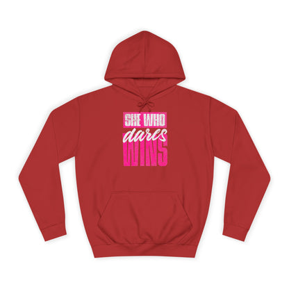 She Who Dares Win Hoodie