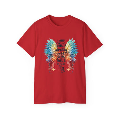 Inspirational Wings Tee-Your Wings Already Exist All You Have To Do Is Fly