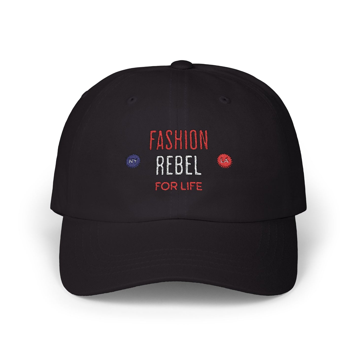 Fashion Rebel for Life - Dad Hat  [LA - NY]