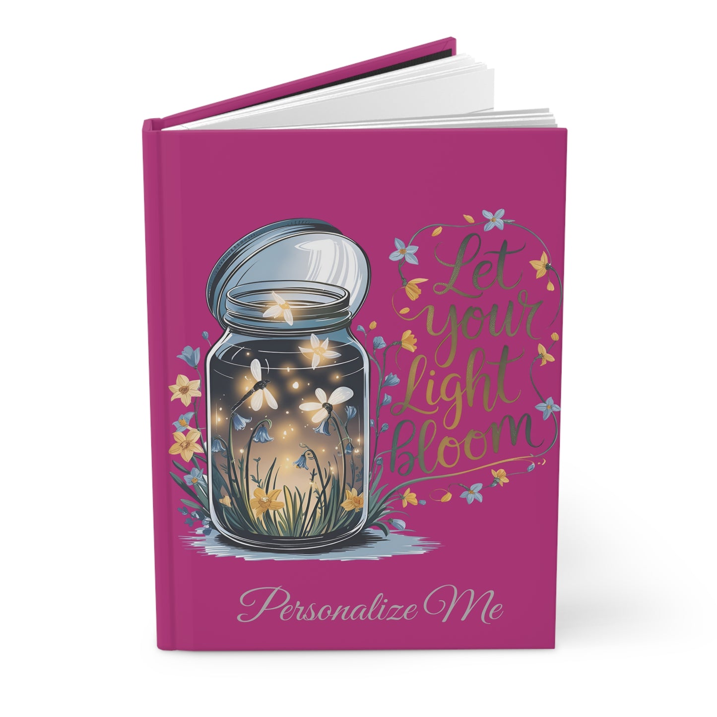Personalize Matte Journal - Let Your Light Bloom