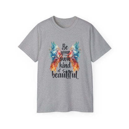 Inspirational Wings Tee - Be Your Own Kind Of Beautiful