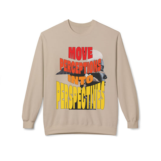 Move Perceptions Into Perspectives Sweatshirt
