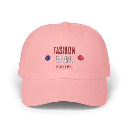 Fashion Rebel for Life - Dad Hat  [LA - NY]