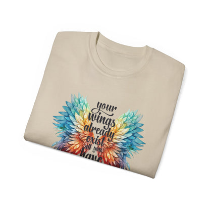 Inspirational Wings Tee-Your Wings Already Exist All You Have To Do Is Fly
