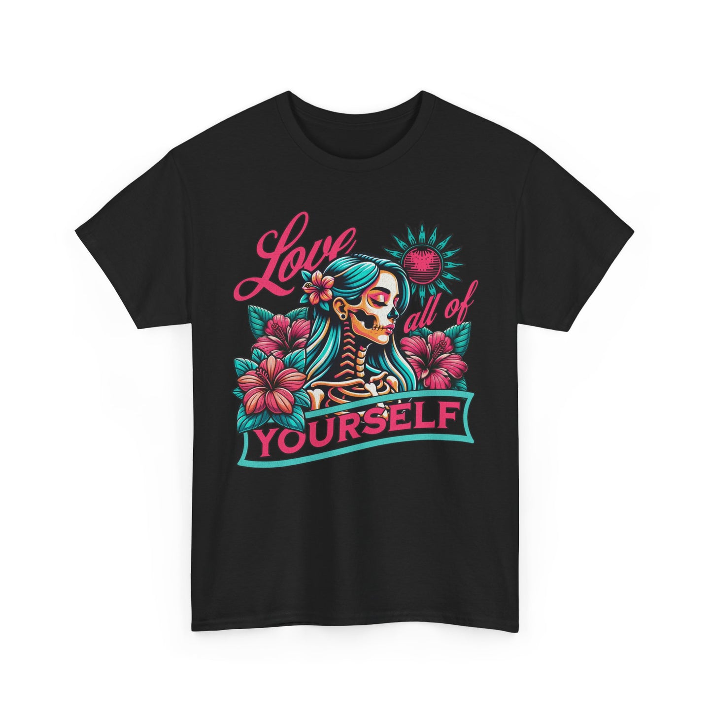Love All Of Yourself Tee