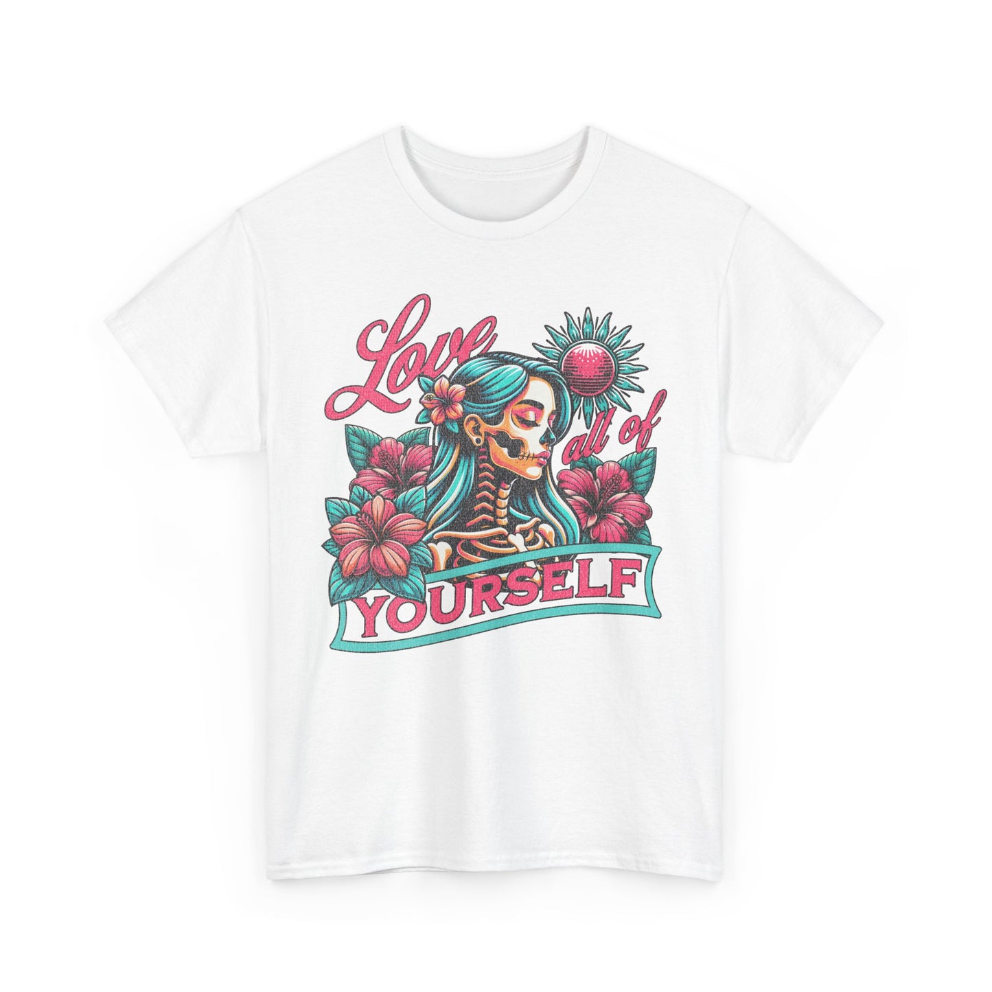 Love All Of Yourself Tee