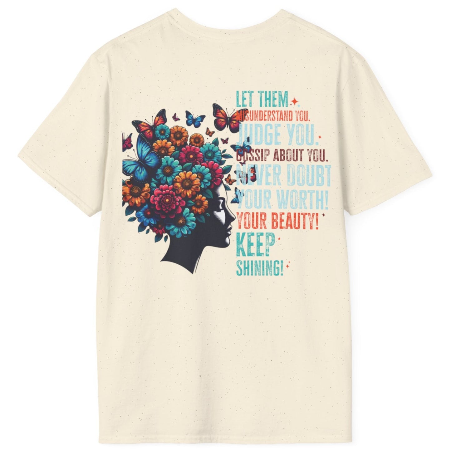 Inspirational 'Let Them...Let Your Beauty Shine' Soft style T-Shirt