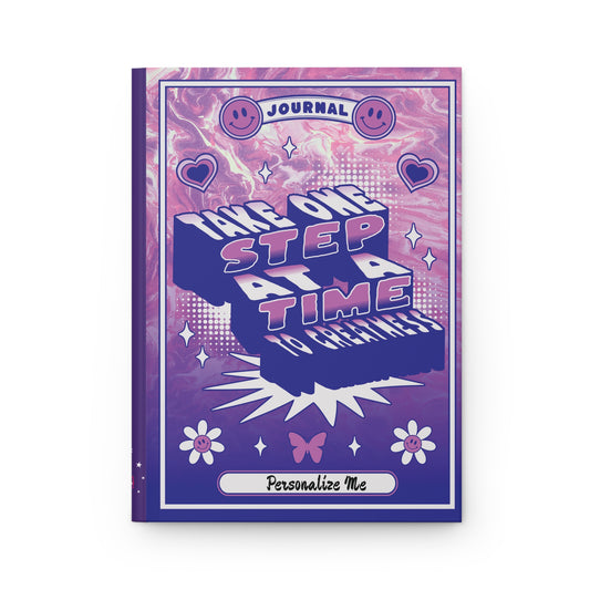 Take One Step At A Time Hardcover Journal