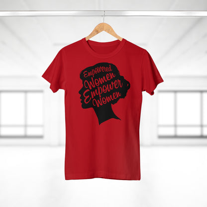 Empowered Women T-Shirt | Empowerment & Equality