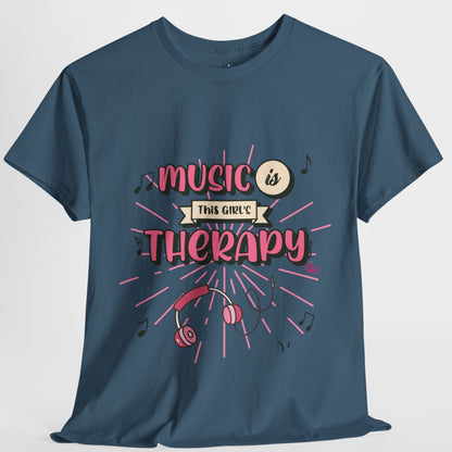 Music Is This Girl's Therapy Tee