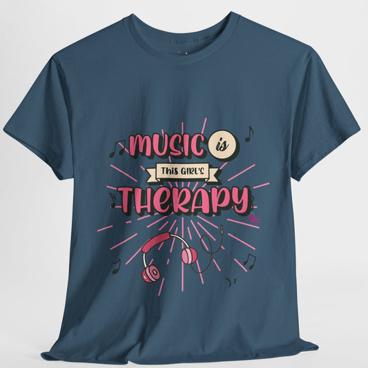 Music Is This Girl's Therapy Tee