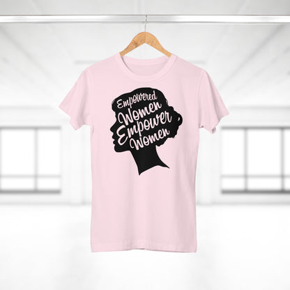 Empowered Women T-Shirt | Empowerment & Equality