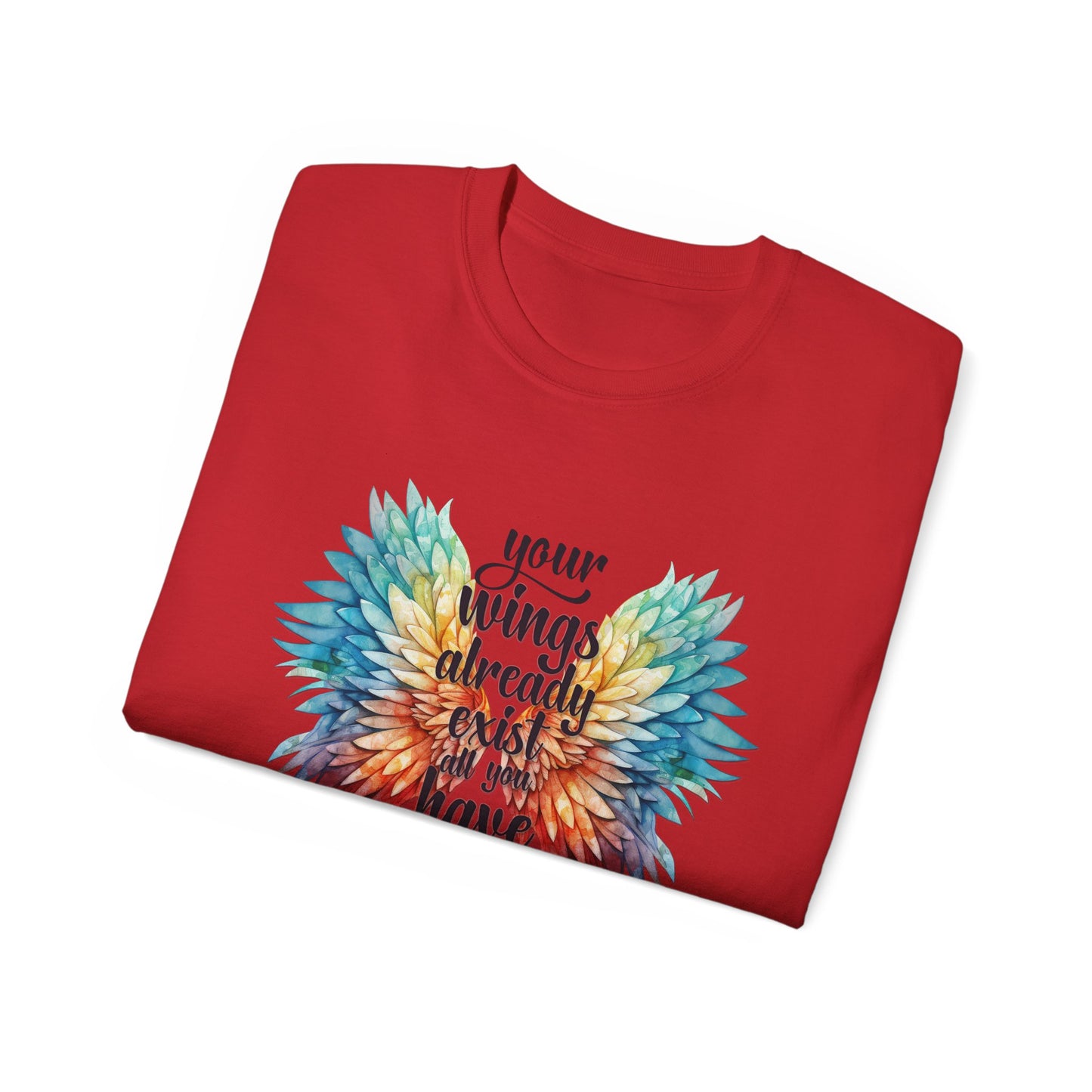 Inspirational Wings Tee-Your Wings Already Exist All You Have To Do Is Fly