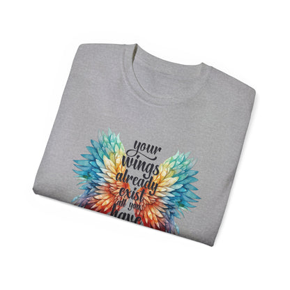 Inspirational Wings Tee-Your Wings Already Exist All You Have To Do Is Fly