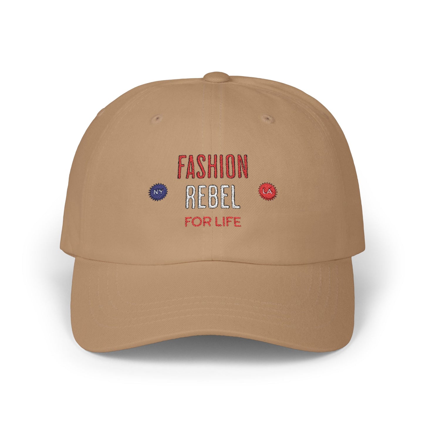 Fashion Rebel for Life - Dad Hat  [LA - NY]