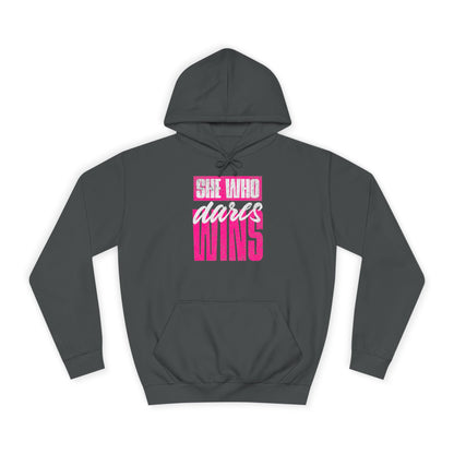 She Who Dares Win Hoodie