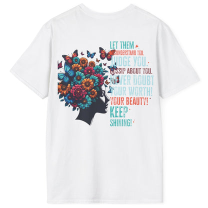 Inspirational 'Let Them...Let Your Beauty Shine' Soft style T-Shirt