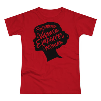 Empowered Women T-Shirt | Empowerment & Equality
