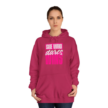 She Who Dares Win Hoodie