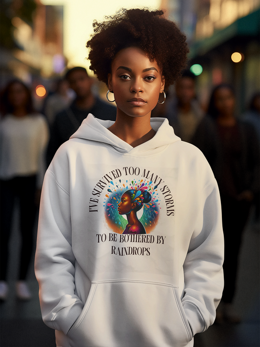 Affirmation Hoodie I've Survived Too Many Storms Fleece
